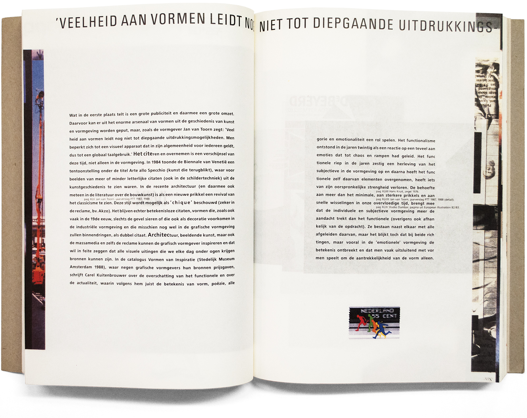 For the 1987/1988 yearbook of the Dutch Postal Service, Irma Boom chose to combine Univers with Frutiger – a rather odd combination, but not impossible. Later in the book Gill Sans joins the Frutiger duo.