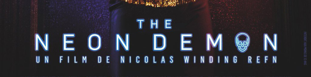 © 2016 Broad Green Pictures – Click the image to see the poster for The Neon Demon on IMPAwards.